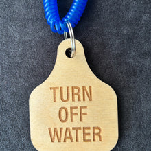 Load image into Gallery viewer, Howdy Turn Off Water Tags